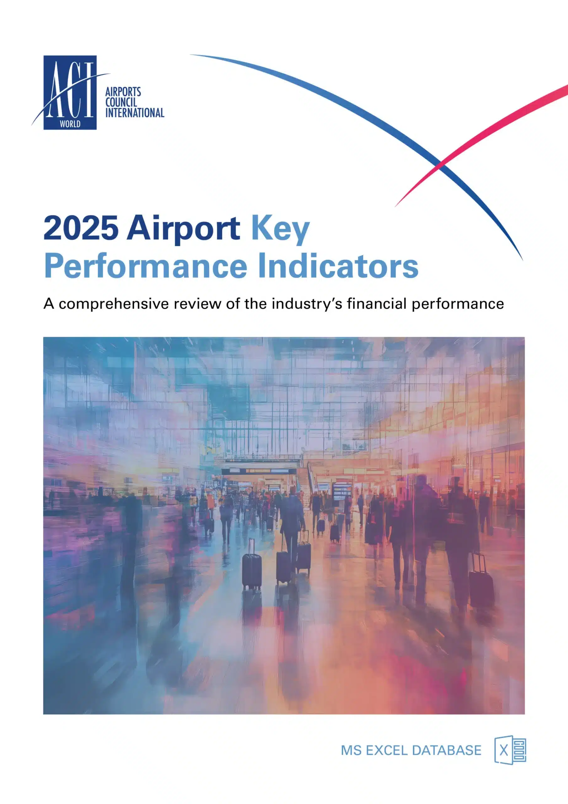 Cover of a report titled “2025 Airport Key Performance Indicators” by ACI World, showing a busy airport terminal with people walking, carrying luggage, and a glass wall with light streaming in.