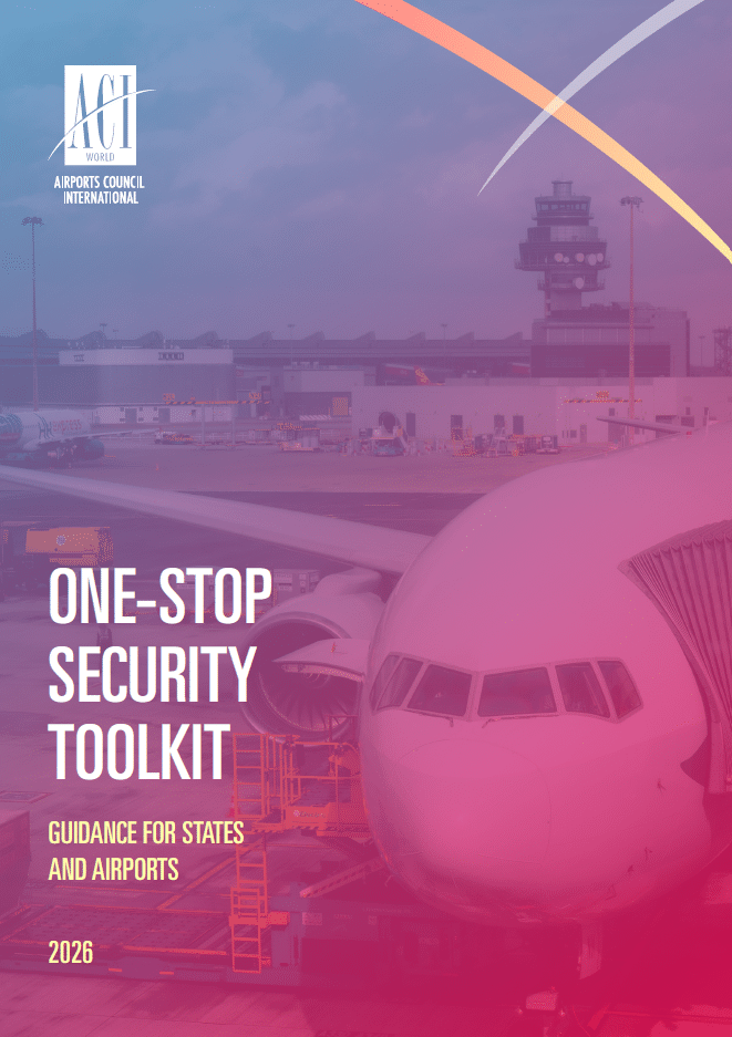 An airplane parked at an airport gate with a control tower in the background. Text overlay reads: “OSS Toolkit 2026: One-Stop Security Guidance for States and Airports.” Airports Council International logo is at the top.